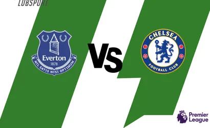 Everton – Chelsea typy, kursy, zakłady (06.08)