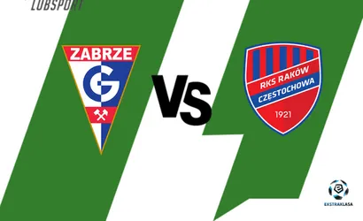 Górnik Zabrze – Raków typy, kursy, analiza (07.08.2022)