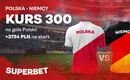 Polska – Niemcy: bonusy i podwyższone kursy na mecz reprezentacji Polski