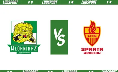 Wł&oacute;kniarz Częstochowa &ndash; Sparta Wrocław typy, kursy i transmisja (2.07.2023)