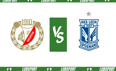 Widzew &ndash; Lech typy i kursy bukmacherskie (19.05.2024)