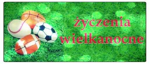 Wesołych Świąt Wielkanocnych!