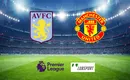 Aston Villa – Manchester United typy 15/01/2022