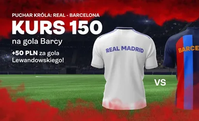 Real Madryt &ndash; FC Barcelona: bonus 300 zł za gola!