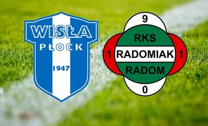 Wisła Płock – Radomiak Radom typy i składy – 9 sierpnia 2021
