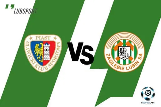 Piast - Zagłębie Lubin typy