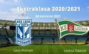 Lech Poznań – Lechia Gdańsk typy i kursy – 20 kwietnia 2021