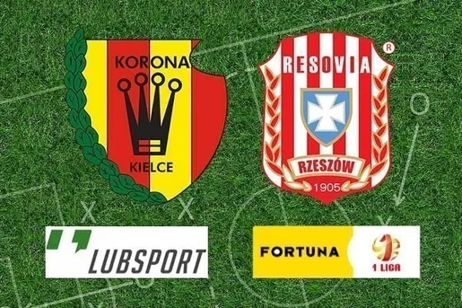 Korona Kielce – Resovia typy i transmisja