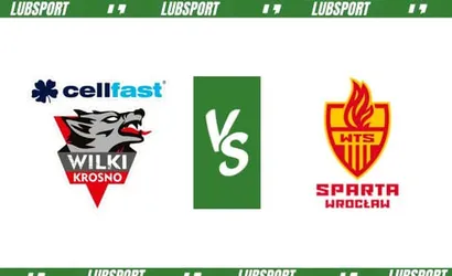Wilki Krosno &ndash; Sparta Wrocław typy, kursy, transmisja (25.06.2023)
