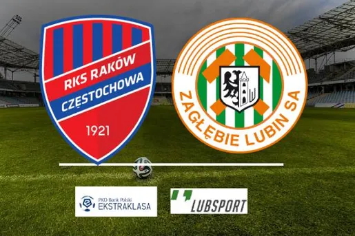 Raków – Zagłębie Lubin typy i kursy ✔️ 27 listopada 2021