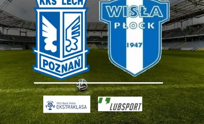 Lech – Wisła Płock typy i kursy – 22 października 2021