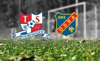 Podbeskidzie – Odra Opole typy i składy – 6 sierpnia 2021
