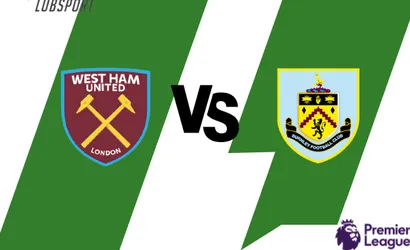 West Ham – Burnley typy, kursy, zakłady 17/04/2022