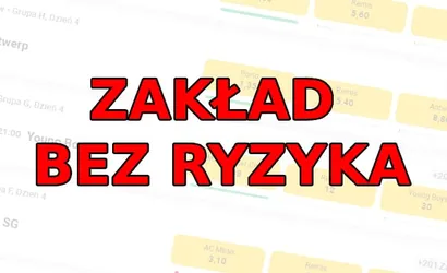 Zakład bez ryzyka u bukmacher&oacute;w (Cashback bez obrotu)