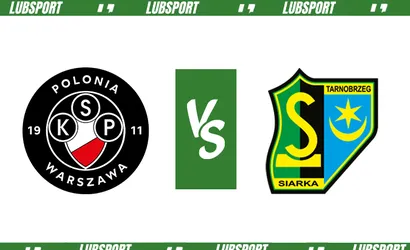 Polonia Warszawa – Siarka Tarnobrzeg typy i kursy (10.08.2023)
