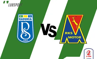 Radunia Stężyca &ndash; Motor Lublin typy, kursy oraz zakłady, gdzie oglądać spotkanie na żywo? (eWinner 2 Liga, 09.10)
