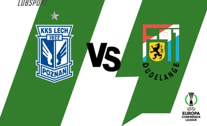 Lech &ndash; Dudelange typy, kursy, analiza (18.08.2022)