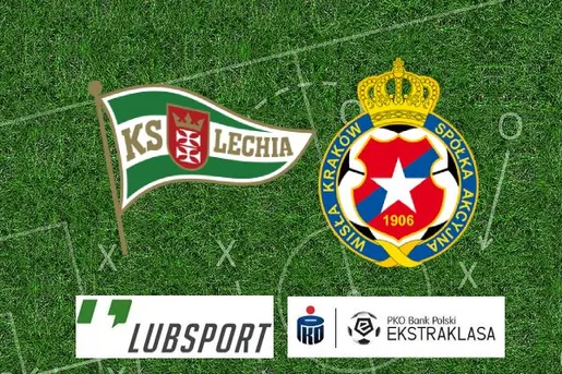 Lechia Gdańsk – Wisła Kraków typy, kursy i zapowiedź