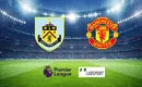 Burnley – Manchester United typy, kursy 08/02/2022