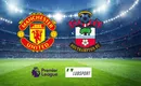 Manchester United – Southampton typy, kursy 12/02/2022