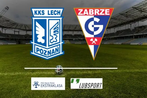 Lech – Górnik Zabrze typy i zapowiedź ✔️ 19.12.2021