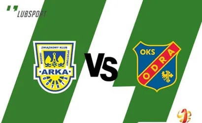 Arka – Odra Opole typy, zapowiedź i transmisja (21.08)