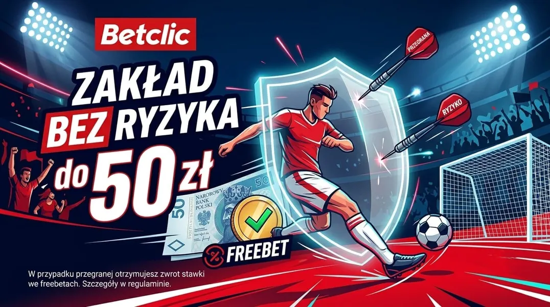 Zakład bez ryzyka do 50 zł we freebecie z kodem Betclic BETLP