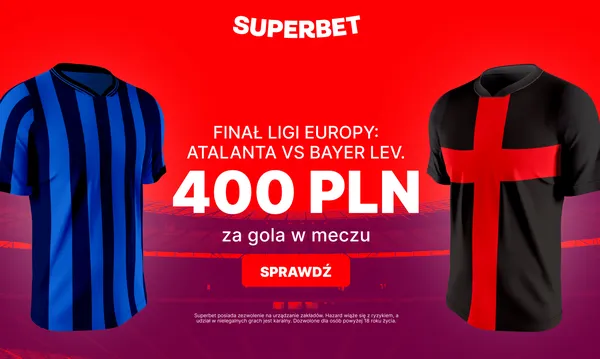 Bonus 400 zł za gola w finale Ligi Europy (Atalanta &ndash; Bayer)