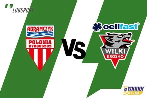 Polonia Bydgoszcz - Wilki Krosno typy