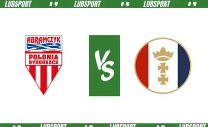 Polonia Bydgoszcz &ndash; Wybrzeże Gdańsk typy, kursy, transmisja (07.05.2023)