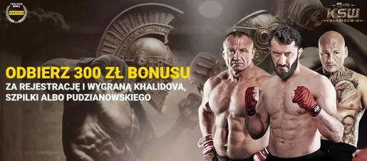 KSW 83 Colosseum 2: bonus 300 zł na obstawianie od polskiego bukmachera!