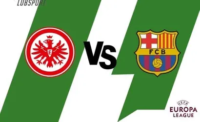 Eintracht – Barcelona typy, kursy, gdzie oglądać? 07/04/2022