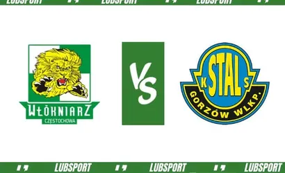 Wł&oacute;kniarz Częstochowa &ndash; Stal Gorz&oacute;w typy, kursy i transmisja (21.04.2023)