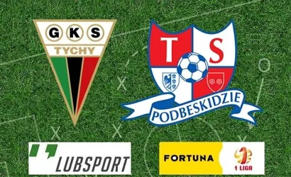 GKS Tychy – Podbeskidzie typy oraz transmisja