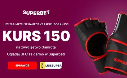 Kurs 150.00 na zwycięstwo Gamrota z dos Anjosem (UFC 299)