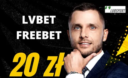 LVBET freebet 20 zł &ndash; odbierz darmowy zakład