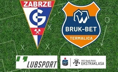 Górnik Zabrze – Termalica typy i zakłady bukmacherskie