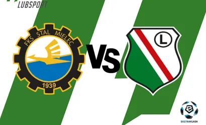 Stal Mielec – Legia typy, zakłady i kursy bukmacherskie