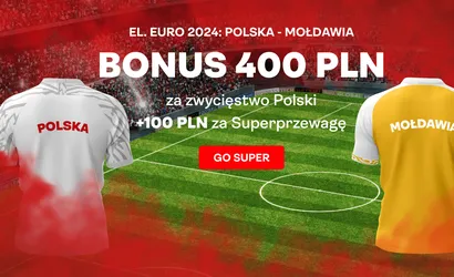 Polska &ndash; Mołdawia kurs 200.00 na biało-czerwonych!
