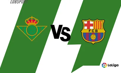Betis – Barcelona typy, kursy, przewidywania