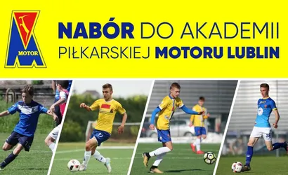 Akademia Piłkarska Motoru Lublin poszukuje młodych talent&oacute;w
