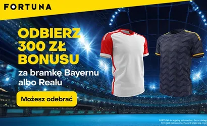 Bayern Monachium &ndash; Real Madryt bonus 300 zł za bramkę