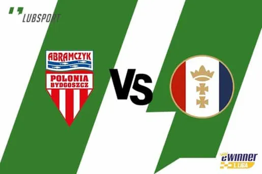 Polonia Bydgoszcz - Wybrzeże Gdańsk typy