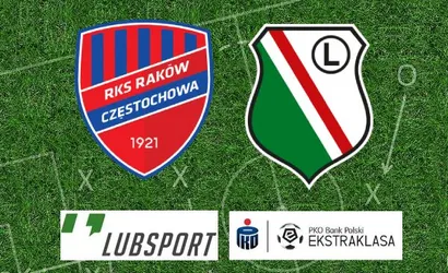 Raków – Legia typy, kursy i zapowiedź spotkania