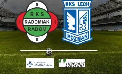 Radomiak – Lech typy, zapowiedź ✔️ 11.12.2021