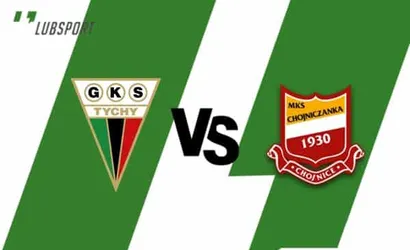 GKS Tychy – Chojniczanka typy, kursy, transmisja, gdzie oglądać? (11.11.2022)